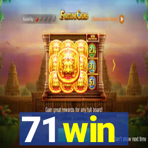 71 win